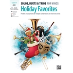 Solos, Duets, and Trios for Winds: Holiday Favorites