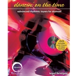 Dancin' on the Time - Advanced Rhythmic Layers for Drumset
