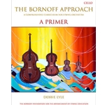 The Bornoff Approach - A Primer - Cello