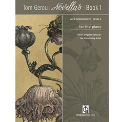 Tom Gerou: Novellas, Book 1 - Seven Original Solos for the Developing Artist