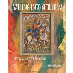 Sailing Into Bethlehem: Duets for Two Cellos