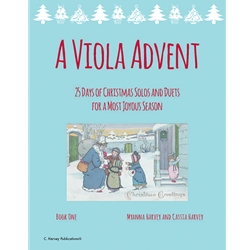 A Viola Advent: 25 Days of Christmas Solos and Duets for A Most Joyous Season