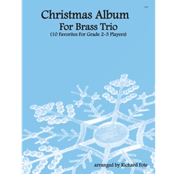 Christmas Album for Brass Trio - 10 Favorites for Grade 2-3 Players