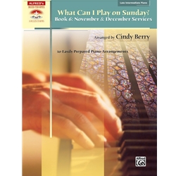 What Can I Play on Sunday? Book 6: November & December Services