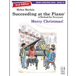 Succeeding at the Piano: Merry Christmas! Book - Grade 2A