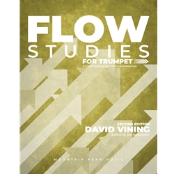 Flow Studies for Trumpet: A Daily Phrasing and Technique Regimen