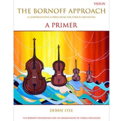 The Bornoff Approach - A Primer - Violin