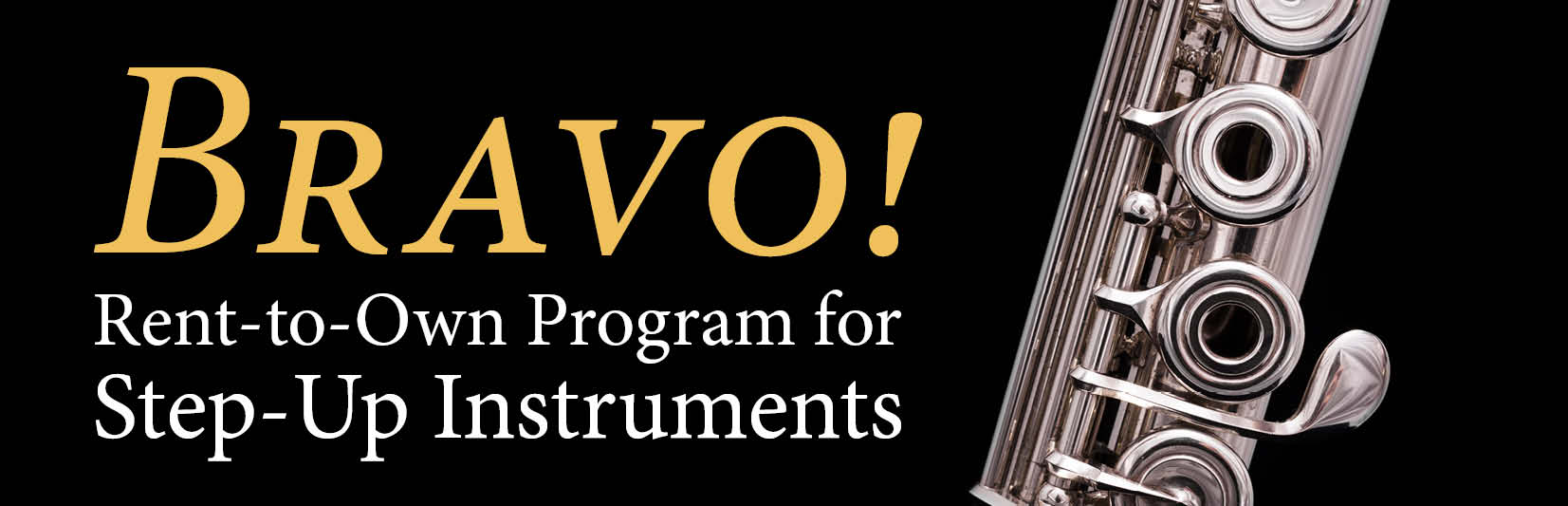 Bravo! Rent-to-Own Program for Step-Up Instruments