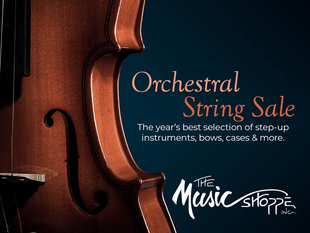 Orchestral String Sale at The Music Shoppe