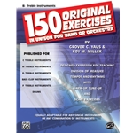 150 Original Exercises in Unison for Band or Orchestra - Bass Clef Instruments