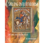 Sailing Into Bethlehem: Christmas Duets for Two Violas