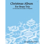 Christmas Album for Brass Trio - 10 Favorites for Grade 2-3 Players