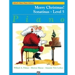Alfred's Basic Piano Library: Merry Christmas! Book 5 - Sonatinas