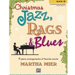 Christmas Jazz, Rags, & Blues - Book 1