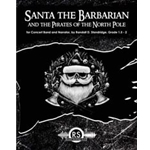 Santa the Barbarian and the Pirates of the North Pole