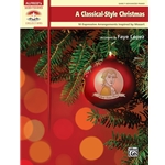 A Classical-Style Christmas - 10 Expressive Arrangements