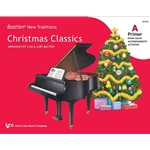 Bastien New Traditions: Christmas Classics - Primer A