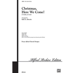 Christmas, Here We Come! - A Medley of Carols