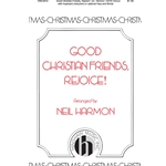 Good Christian Friends, Rejoice! - SATB
