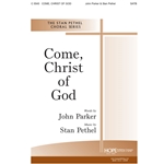 Come, Christ of God - SATB