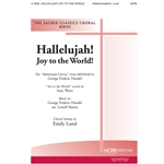 Hallelujah! Joy to the World - SATB