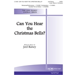 Can You Hear the Christmas Bells? - SATB