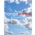 Rangesongs for Euphonium