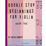 Double Stop Beginnings for Violin - Book 2