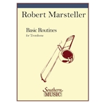 Basics Routines for Trombone