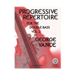 Progressive Repertoire for the Double Bass Vol. 2