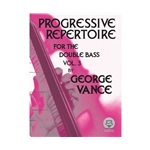 Progressive Repertoire for the Double Bass Vol. 3