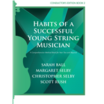 
							Image of Habits of a Successful Young String Musician (Book 2) - Conductor's Edition