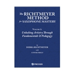 
							Image of The Richtmeyer Method for Saxophone Mastery, Vol. 1