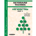 The Music Tree: Keyboard Technic - Part 4