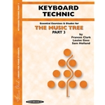 The Music Tree: Keyboard Technic - Part 3