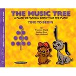 The Music Tree: Student's Book - Time to Begin