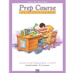 Alfred's Basic Piano Prep Course: Activity & Ear Training Book D