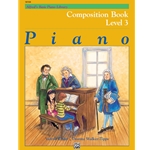 Alfred's Basic Piano Library: Composition Book 3