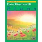 Alfred's Basic Piano Library: Praise Hits - Level 1B