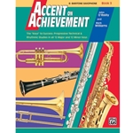 Accent on Achievement Bari Sax Book 3