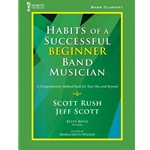 Habits of a Successful Beginner Band Musician - Bass Clarinet