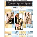 Making Music Matter Tenor Sax Book 1