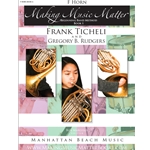 Making Music Matter French Horn Book 1
