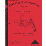 Adventures in Violinland Book 1E - Meet Tex Neek