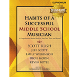 Habits of a Successful Middle School Musician - Baritone/Euphonium