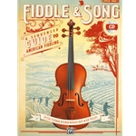 Fiddle and Song Book 1 - A Sequenced Guide to American Fiddling