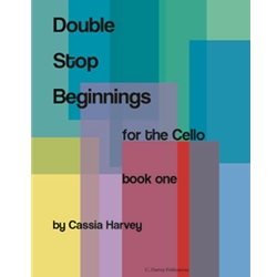 Double Stop Beginnings for the Cello, Book 1