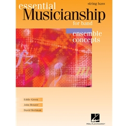 Essential Musicianship for Band: Ensemble Concepts - String Bass - Advanced Level