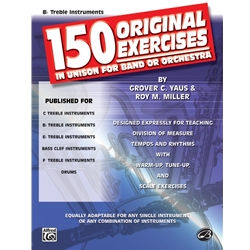 150 Original Exercises in Unison for Band or Orchestra - F Treble Clef Instruments