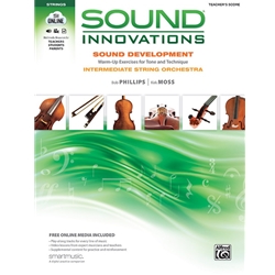 Sound Innovations for String Orchestra: Sound Development - Itermediate - Teacher's Score